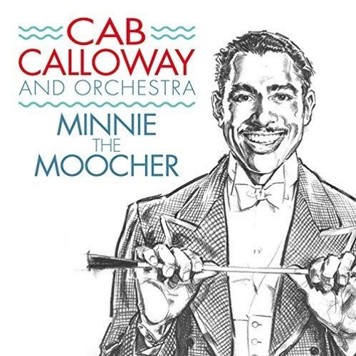 cab calloway minnie the mocher