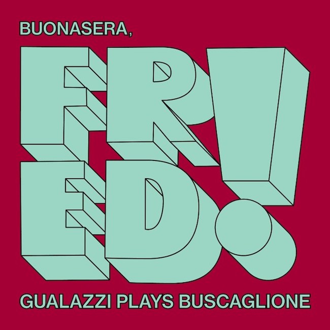 Buonasera, Fred! Gualazzi Plays Buscaglione